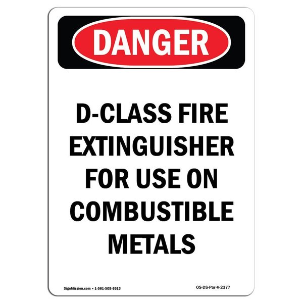 Signmission OSHA Danger Sign, D-Class Fire Extinguisher For, 14in X 10in Rigid Plastic, 10" W, 14" L, Portrait OS-DS-P-1014-V-2377
